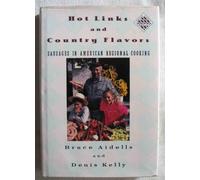 Hot Links and Country Flavors: Sausages in American Regional Cooking (Knopf Cooks American)