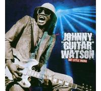 Hot Little Mama by Johnny Guitar Watson (2007-04-15)