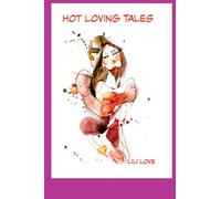 Hot Loving Tales