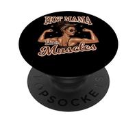 Hot Mama Has Muscles Motivational PopSockets Adhesive PopGrip