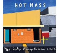 Hot Mass - Happy,Smiling and Living the Dream [Vinyl LP] [VINYL]