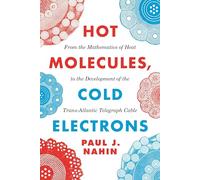 Hot Molecules, Cold Electrons
