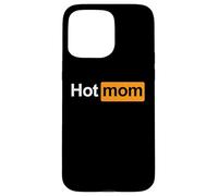 HOT MOM - funny wild content creator girl mother's day idea Case for iPhone 15 Pro Max