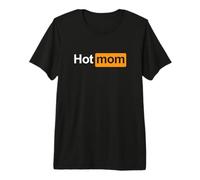 HOT MOM - Funny Wild Content Creator Girl Mother's Day idea Premium T-Shirt