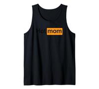 HOT MOM - Funny Wild Content Creator Girl Mother's Day idea Tank Top