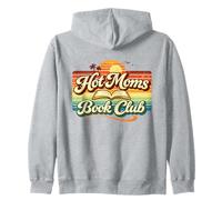 Hot Moms Book Club Retro Vintage Reading Mom Design Zip Hoodie