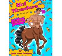 Hot Monsters Volume One: Monsters & Food (The Hot Monsters Series)