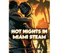 Hot Nights in Miami Steam: Pop Art Pictures | Modern Art Coffee Table Book | Full 2-Page Color Illustrations | Home Decor, Interior Design Accent Book ... and Artistic Style Coffee Table Book Series)
