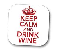 Hot Off The Press Coaster - Keep Calm and Drink Wine (10cm x 10cm)