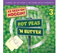 Hot Peas N Butter - Vol 3: Mo Hotta Mo Butta