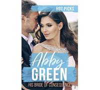 Hot Picks: His Bride Of Consequence: The Kouros Marriage Revenge (Greek Tycoons) / Chosen as the Frenchman's Bride / The Spaniard's Marriage Bargain