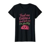 Hot Pink Feed Me Tacos And Tell Me Im Pretty Sassy Taco T-Shirt