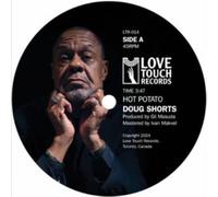 Doug Shorts - Hot Potato b/w On Our Way To Love [7" VINYL]