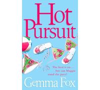 HOT PURSUIT: A Contemporary Romance About Hidden Identity and a Thrilling Chase