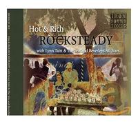 HOT & RICH (Lynn Taitt & The Jets, Beverley All Stars) - Rocksteady