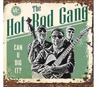 Hot Rod Gang,the - Can U Dig It?