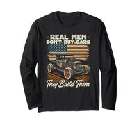 Hot Rod, Real Men Dont Buy Cars, Vintage Patriotic Rat Rod Long Sleeve T-Shirt
