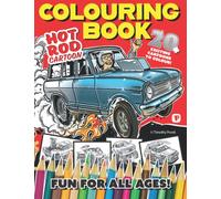 Hot Rods Colouring Book: Cool Vehicles To Color