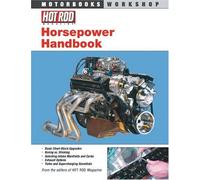 Hot Rod's Horsepower Handbook