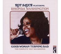 Hot Sauce - Good Woman Turning Bad