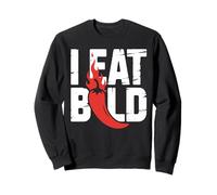 Hot Sauce Lover Eat Bold Heat Addict Chili Sweatshirt