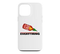 Hot Sauce on Everything Case for iPhone 13 Pro Max