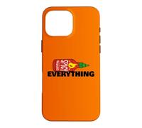 Hot Sauce on Everything Case for iPhone 16 Pro Max