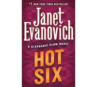 Hot Six: 6 (Stephanie Plum Novels)