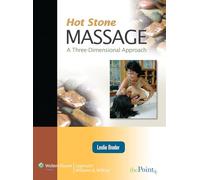Hot Stone Massage: a Three Dimensional Approach (Point (Lippincott Williams & Wilkins))