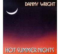 Hot Summer Nights by Wright, Danny [Music CD]