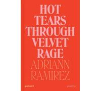 Hot Tears Through Velvet Rage