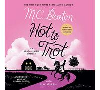 Hot to Trot (The Agatha Raisin Mysteries)