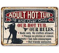 Hot Tub Accessories for Adults - Adult Hot Tub - Metal Sign - Indoor/Outdoor Hot Tub Signs - Funny Signs, Outdoor Patio Decor, Backyard Decor Signs for Hot Tub Area