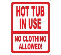 Hot Tub in Use No Clothing Allowed Metal Sign Pool Spa Nudity 8"x12"