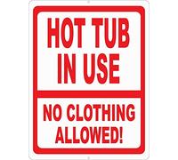 Hot Tub in Use No Clothing Allowed Metal Sign Pool Spa Nudity 8"x12"