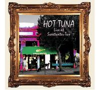 Hot Tuna - Live At Sweetwater Two by Hot Tuna (2004-10-05)