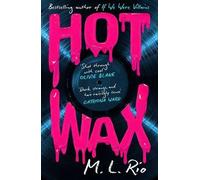 HOT WAX M L RIO / Headline Publishing Group