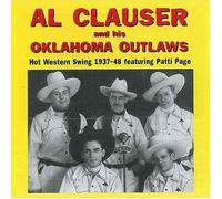 Hot Western Swing 1937-48 featuring Patti Page by AL & HIS OKLAHOMA OUTLAWS CLAUSER (2004-08-17)