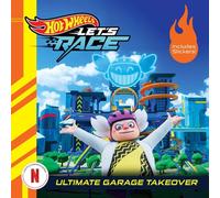 Hot Wheels Let's Race: Ultimate Garage Takeover by Eric Geron Paperback Book