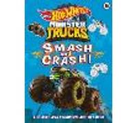 Hot Wheels: Monster Trucks: Smash and Crash!