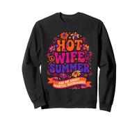 Hot Wife Summer Ask Me About Marital Boundaries Sweatshirt