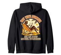Hot Wife Summer Ask Me About Marital Boundaries Zip Hoodie
