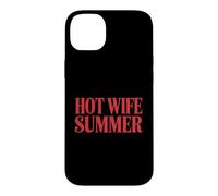 Hot Wife Summer Funny Confident Marriage Vacation Vibes Case for iPhone 14 Plus