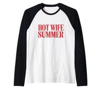 Hot Wife Summer Funny Confident Marriage Vacation Vibes Raglan Baseball Tee