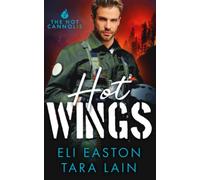 Hot Wings: A Battle-of-the-Alphas, Two Hot Firefighters, MM Romance (The Hot Cannolis)