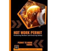 Hot Work Permit Forms: Hardback Hot Works Permit Templates | Essential Forms for Workplace Safety and Fire Prevention