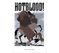 Hotblood! Vol. 2: The Valley of Kings