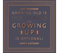 Hotchpotch Luxury Foiled Birthday Card 'Growing Up Is Optional' - Pocket Square Greeting Card London