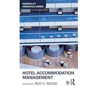 Hotel Accommodation Management (Hospitality Essentials Series)