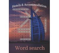 Hotel and Accommodation Word Search Puzzle Book: Word Search with Easy to Read Print about Hotels, Accommodation, Travel and More / 8.5x11 inches, 100 ... Gift for Vacation, Holidays and Free Times